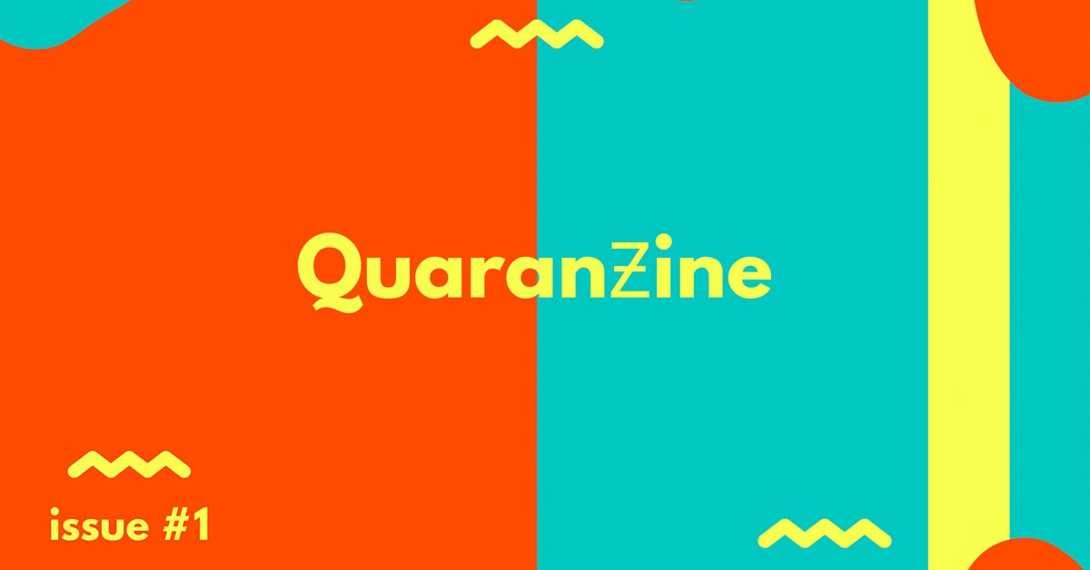 The Quaranzine - Issue #1